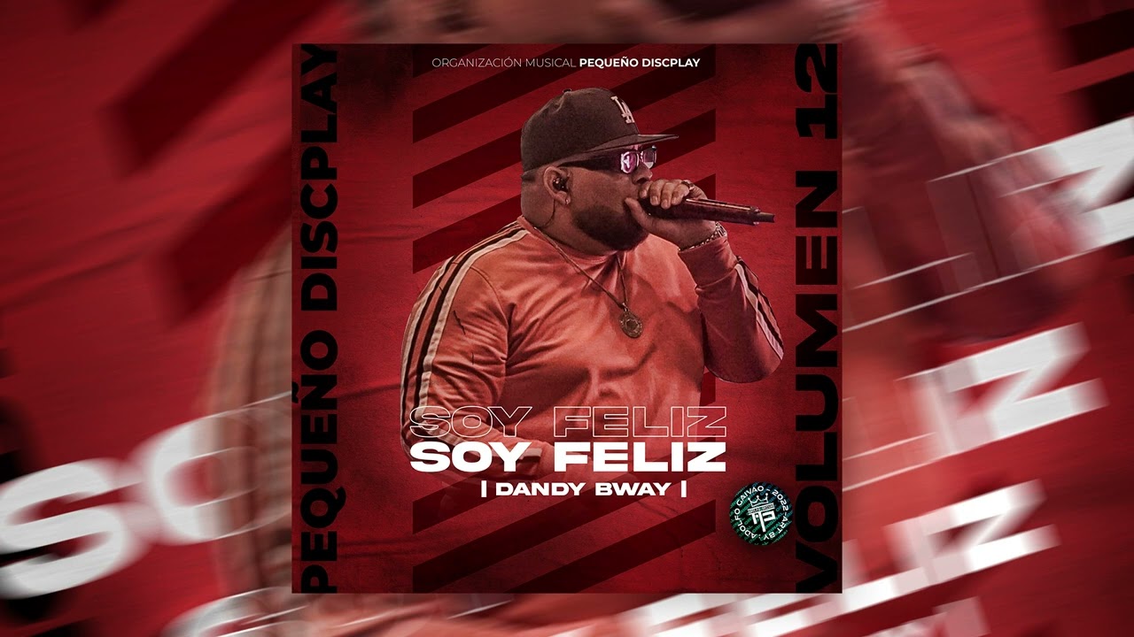 Soy Feliz - Original - Dandy Bway - El Pequeño Discplay OMP