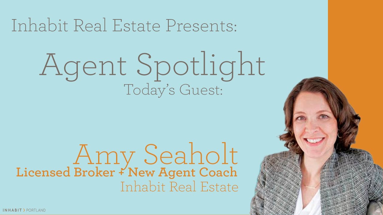 Inhabit Agent Spotlight #5: Amy Seaholt