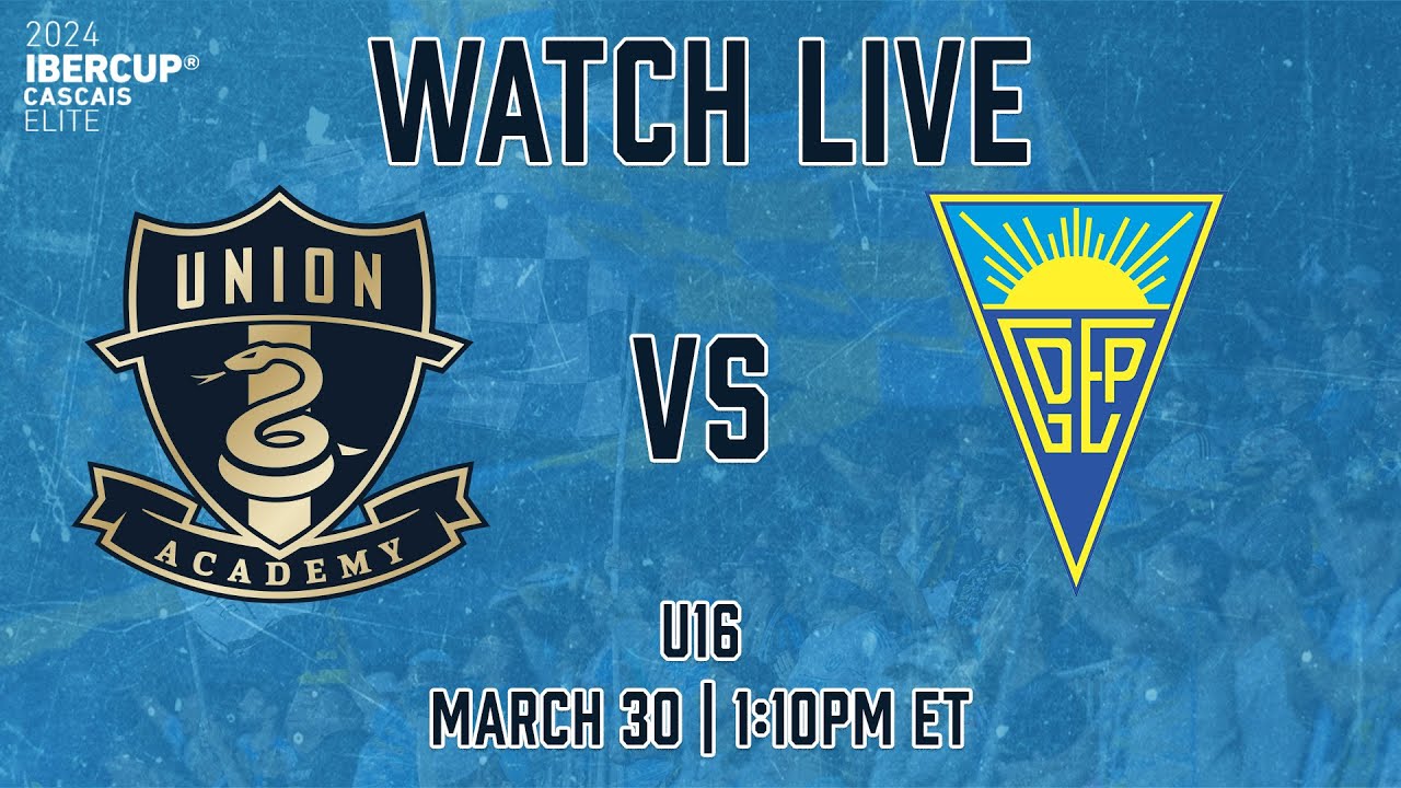 IberCup | Union Academy U-16s vs. GD Estoril Praia [3.30.24]