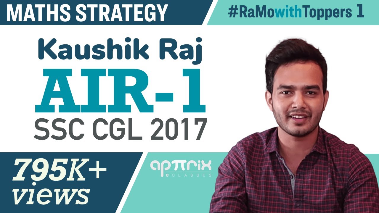 SSC CGL 2017 Topper - Maths Strategy By Kaushik Raj AIR - 1 by Apttrix (Best SSC CGL ONLINE Classes)