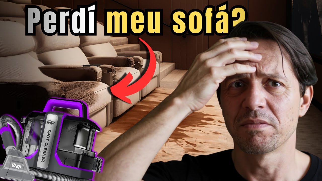 “Perdi Meu Sofá? WAP Spot Cleaner W3 Testada no meu Sofá de Cinema!”