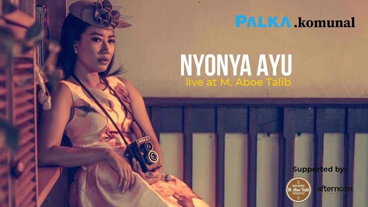 Nyonya Ayu Live | Palka Komunal