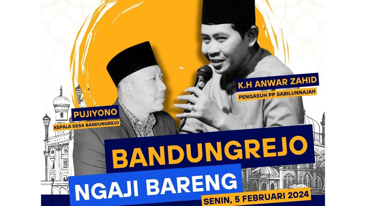 Banndungrejo Ngaji Bareng KH. Anwar Zahid - Desa Bandungrejo Ngablak Magelang - 5 Februari 2024
