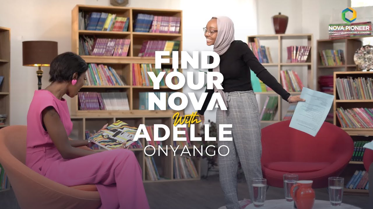 Find your Nova - With Adelle Onyango