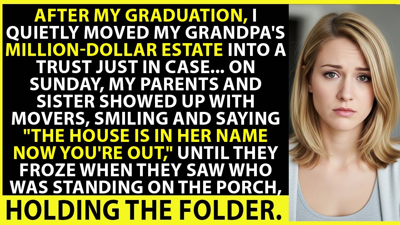 After My Graduation, I Quietly Moved My Grandpa’s Million-Dollar Estate Into a Trust. Just In Case…