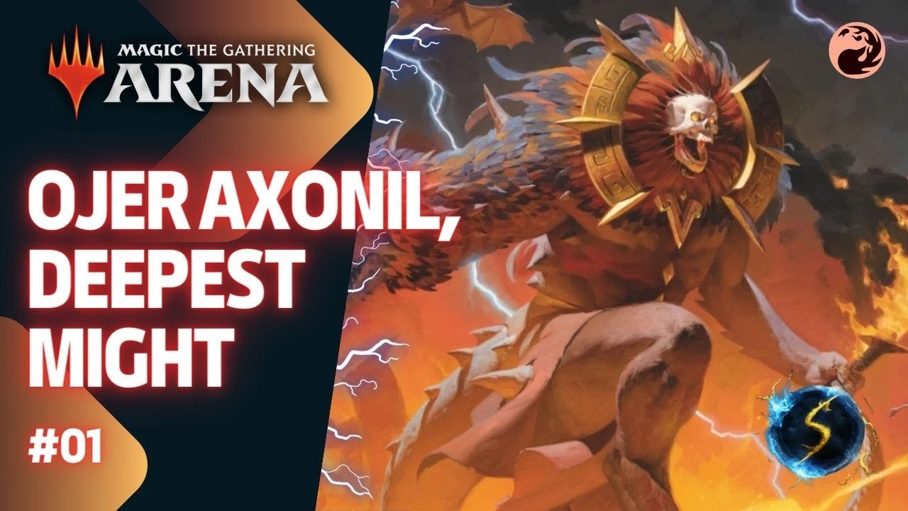 It's Showtime: Ojer Axonil, Deepest Might 🔥 #01 - BURN - MTG Arena - Historic Brawl