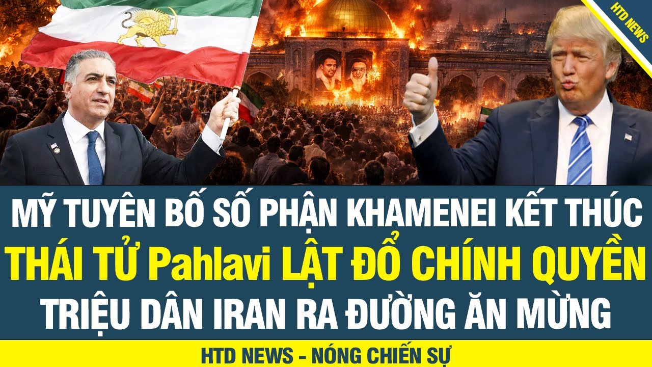 💥 Mỹ chính thức chốt số phận Khamenei, Thái tử Pahlavi lật đổ chế độ Iran, dân đổ ra đường ăn mừng