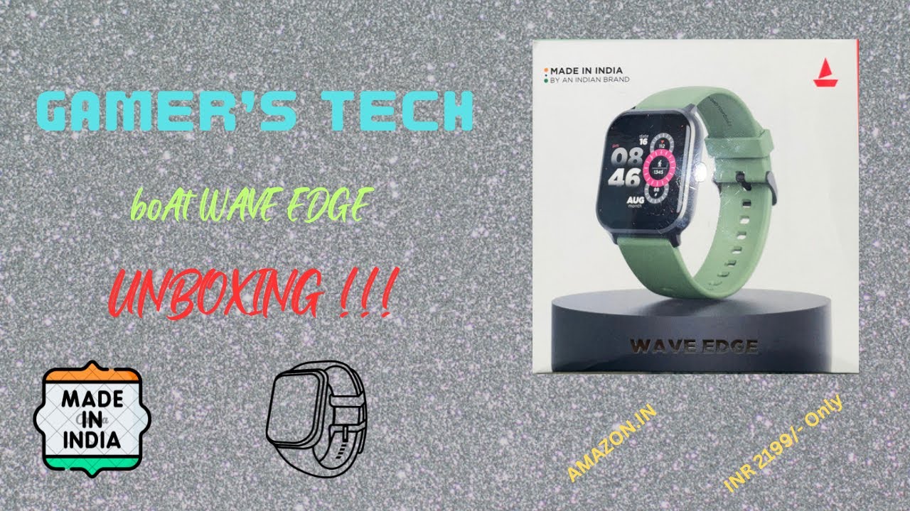 boAt Wave Edge smartwatch Unboxing || Amazon.in || INR 2199/- Only