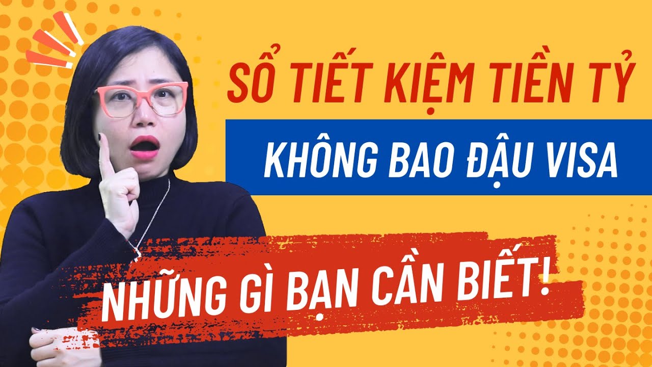 Những Điều Cần Biết Về Chứng Minh Tài Chính - Sổ Tiết Kiệm Nhiều Tiền Không Bao Đậu.