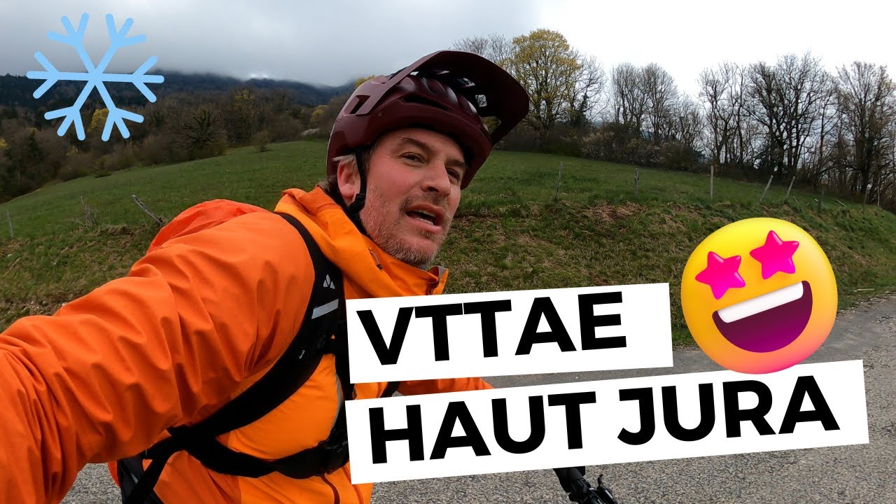 Je découvre un super spot dans le Haut Jura -  VTTAE - Thoiry