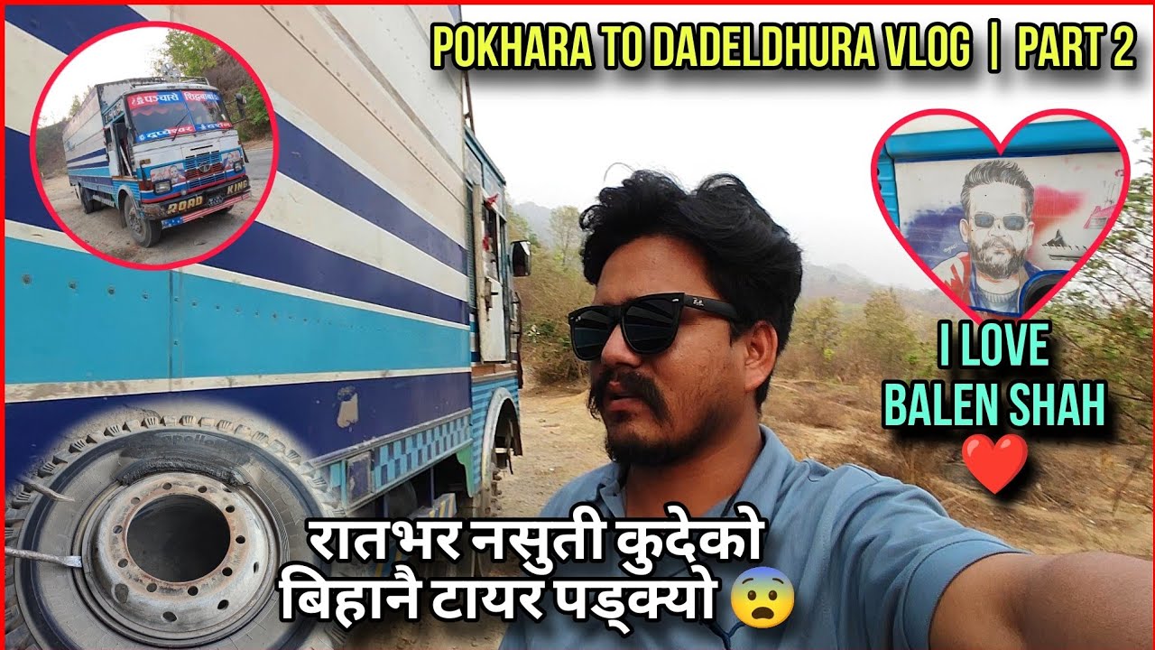 Pokhara dekhi Dadeldhura jada Tyre Padker Tanab Bhayo 😌
