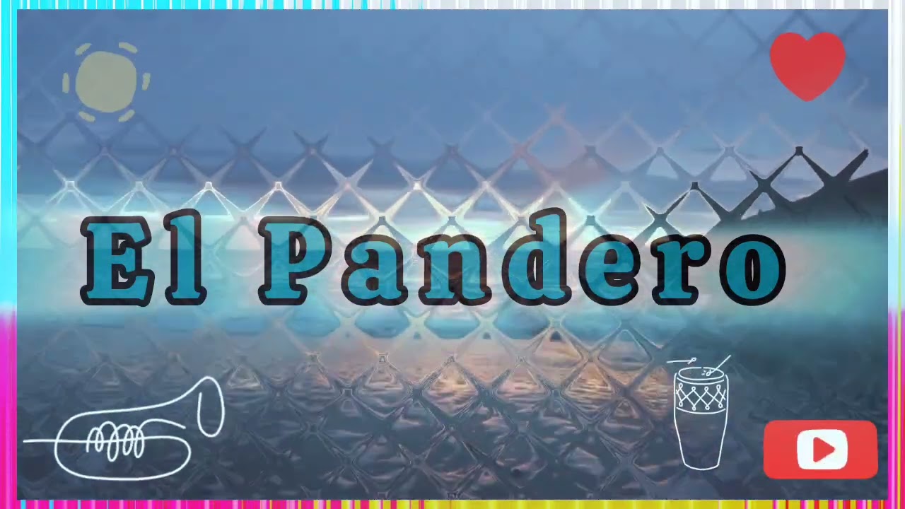 El Pandero. Canción Cristiana 