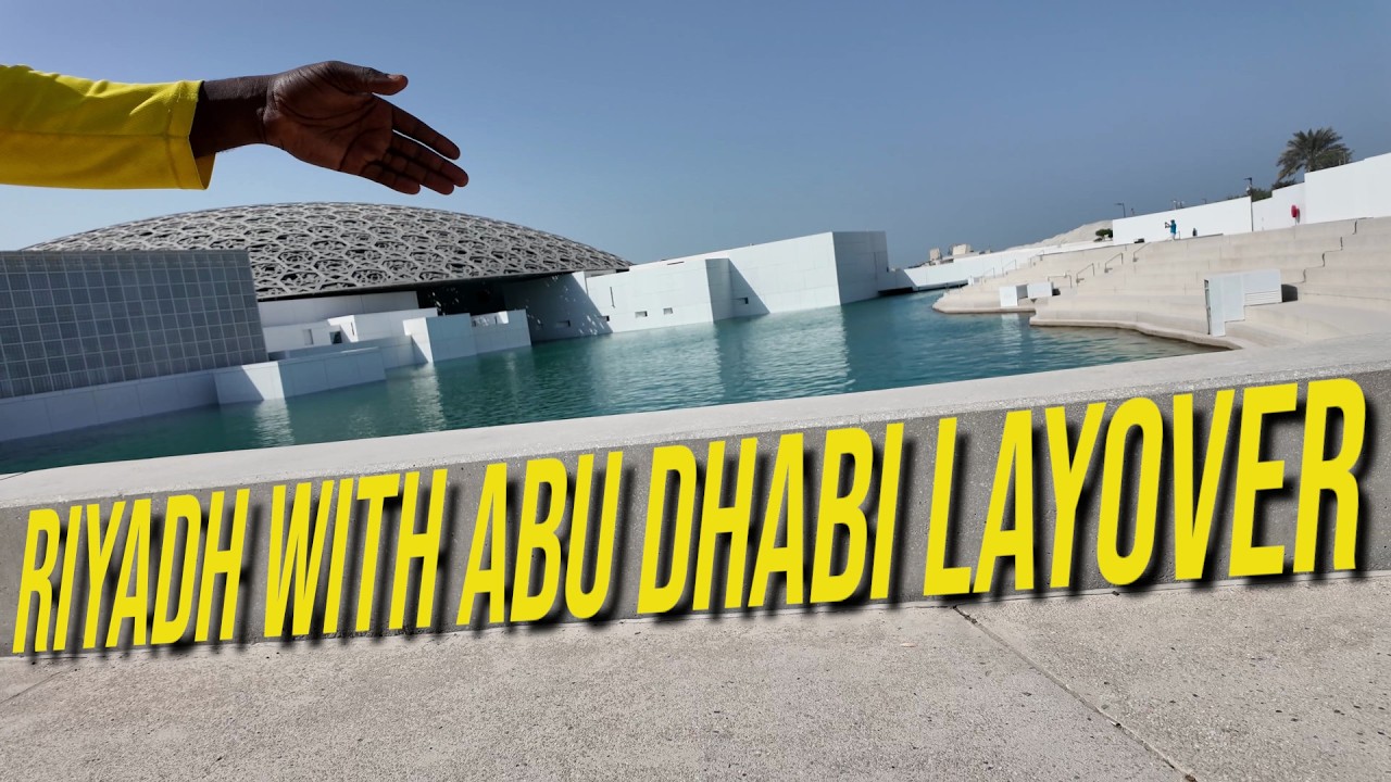 Middle East Long Weekend: Riyadh With AbuDhabi Layover