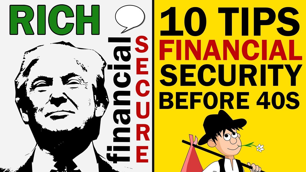 10 TIPS for FINANCIAL SECURITY Before AGE 40