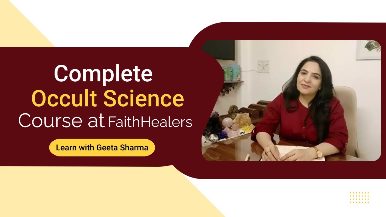 Complete Occult Science course At Faith Healers | Learn with Geeta Sharma  #spirituality #courses