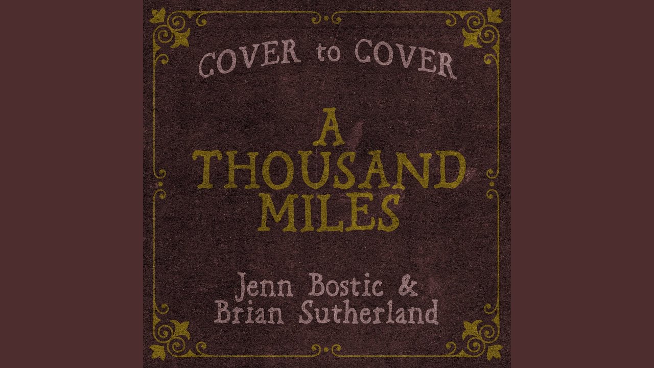 A Thousand Miles