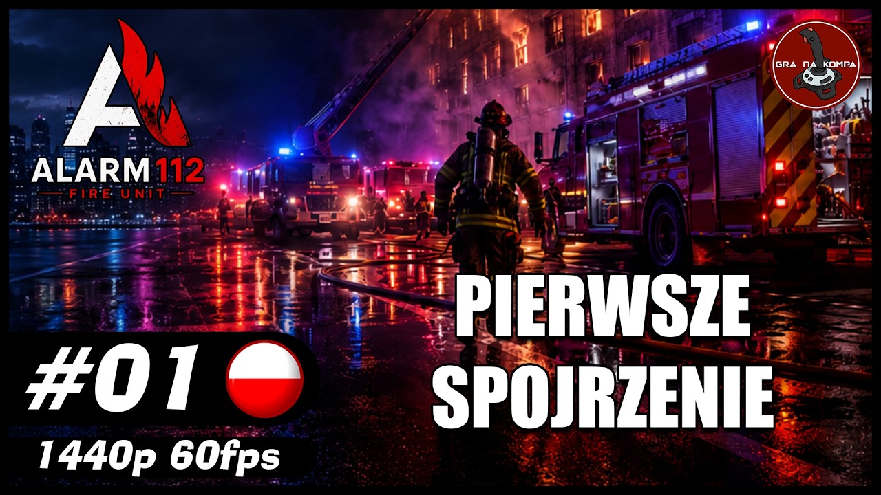 Pierwsze spojrzenie || #1 || Alarm112: Fire Unit gameplay PL