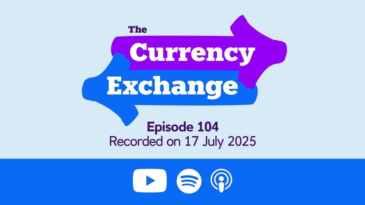 The Currency Exchange: Labour, inflation, and tariffs – oh my