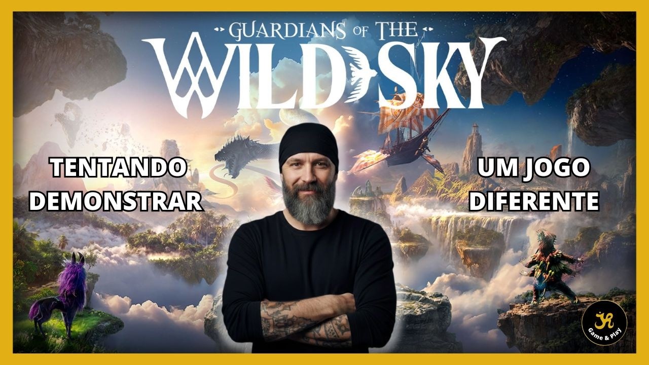 GUARDIANS OF THE WILD SKY - TENTANDO DEMONSTRAR UM JOGO DIFERENTE #guardiansofthewildsky