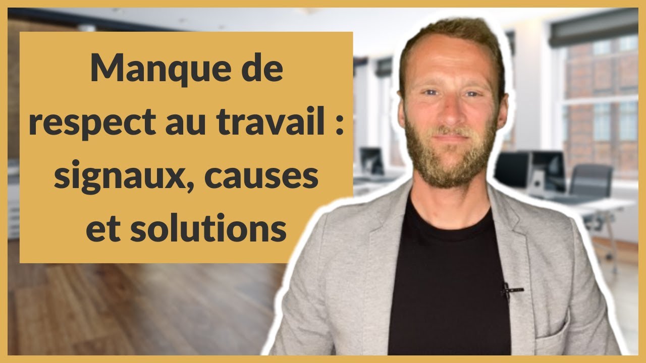 Manque de respect au travail : signaux, causes et solutions
