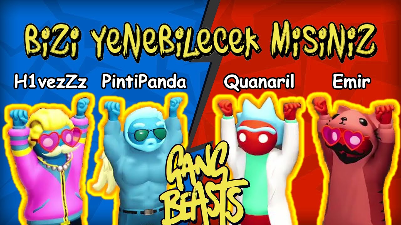 BİZİ YENEBİLECEK MİSİNİZ? | Gang Beasts @pintipandaYT  @H1vezZz