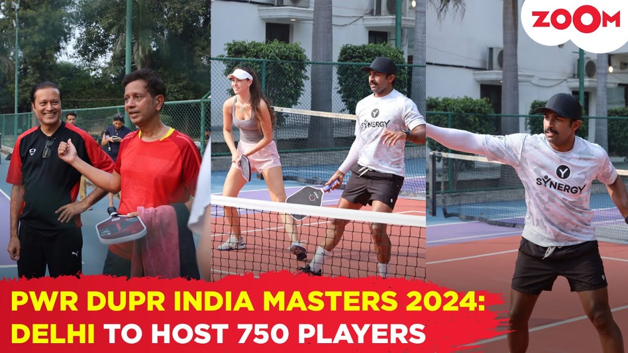 PWR DUPR India Masters 2024: 750 Players to Compete in Delhi’s Biggest Pickleball Tournament!