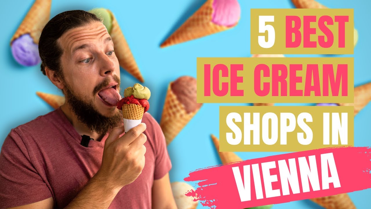 5 BEST ICE CREAM Shops in Vienna 2023
