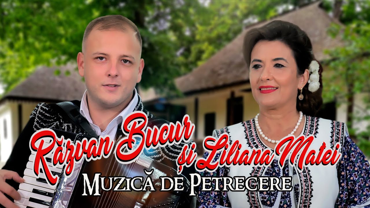 RAZVAN BUCUR si LILIANA MATEI . Muzica de Petrecere [2] | COLAJ | 𝓛𝒾𝓋𝑒