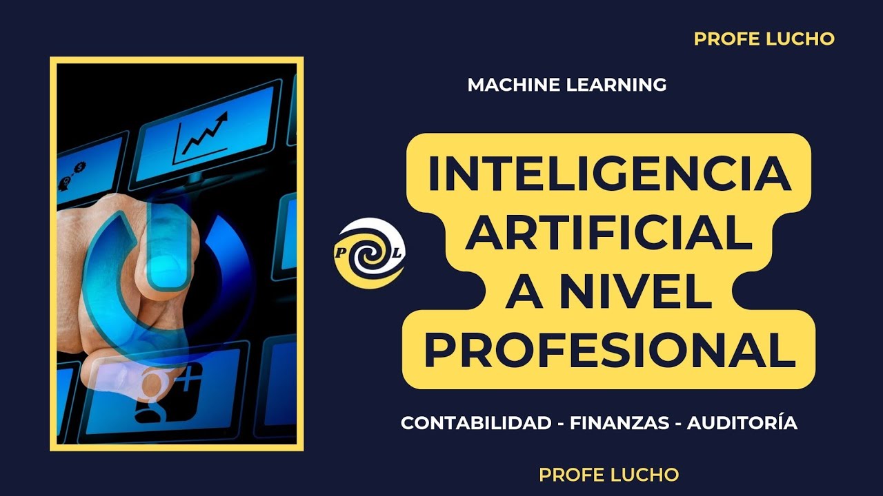 Inteligencia Artificial en la Contabilidad / Finanzas / Auditoría.