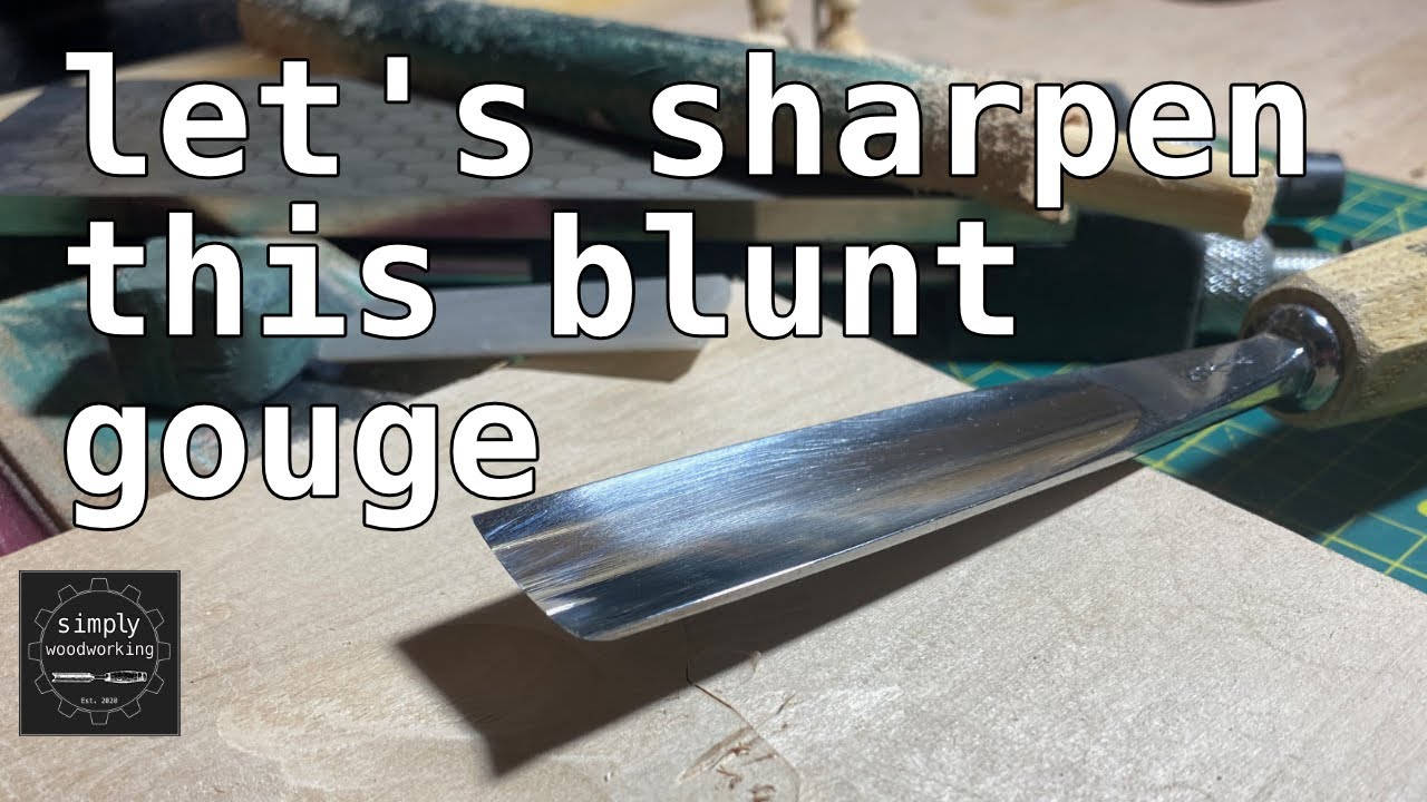 Simply Woodworking - Let's sharpen this blunt gouge - how-to sharpen a carving gouge the simple way