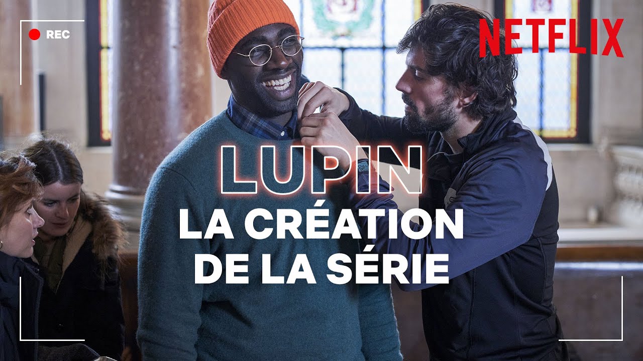 Comment a été créée la série Lupin ? | Netflix France