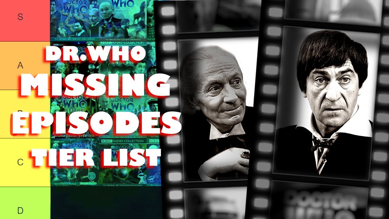 Ranking every MISSING EPISODE- Doctor Who TIER LIST