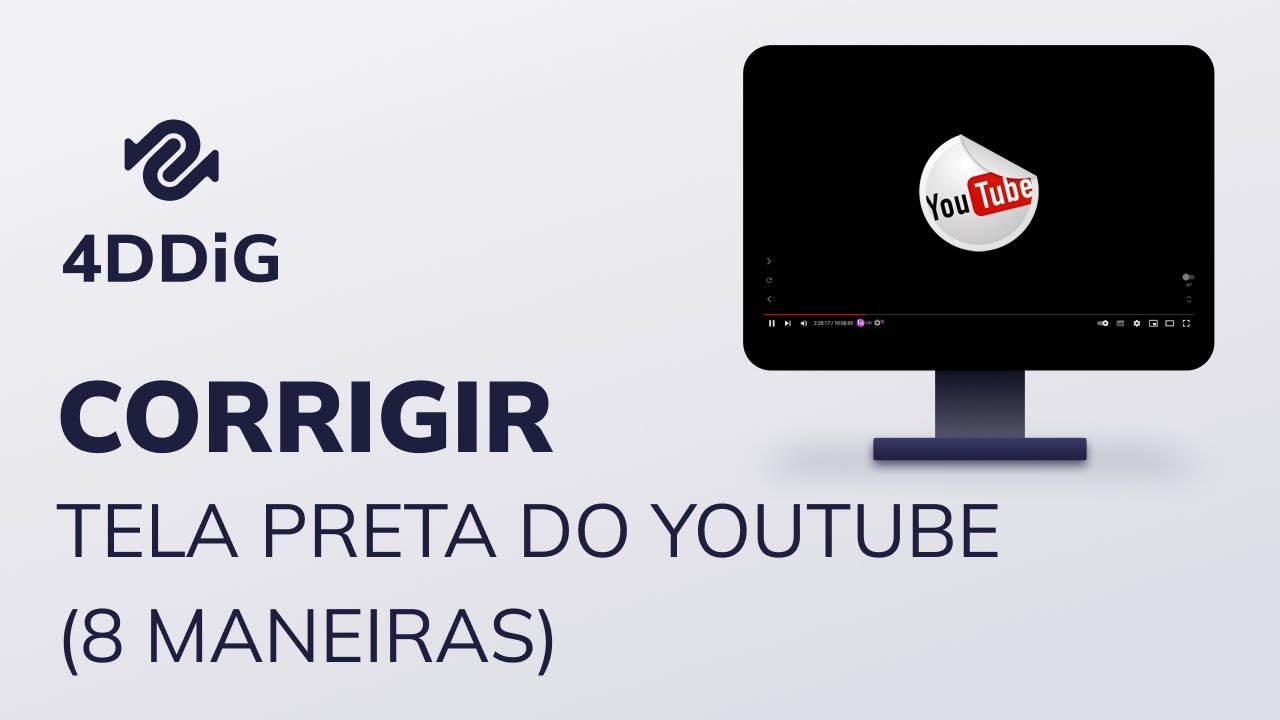 Como corrigir a tela preta do YouTube no computador? 8 Maneiras