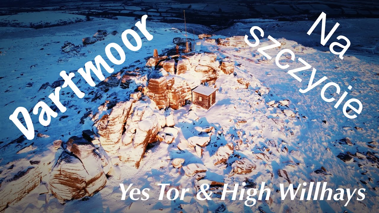 Zdobywamy największe szczyty Dartmoor o świcie - Yes Tor & High Willhays