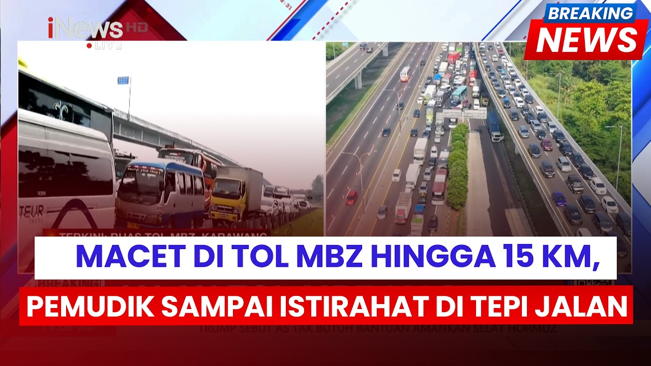 Macet di Tol MBZ hingga 15 Km, Pemudik Sampai Istirahat di Tepi Jalan | Breaking News 18/3