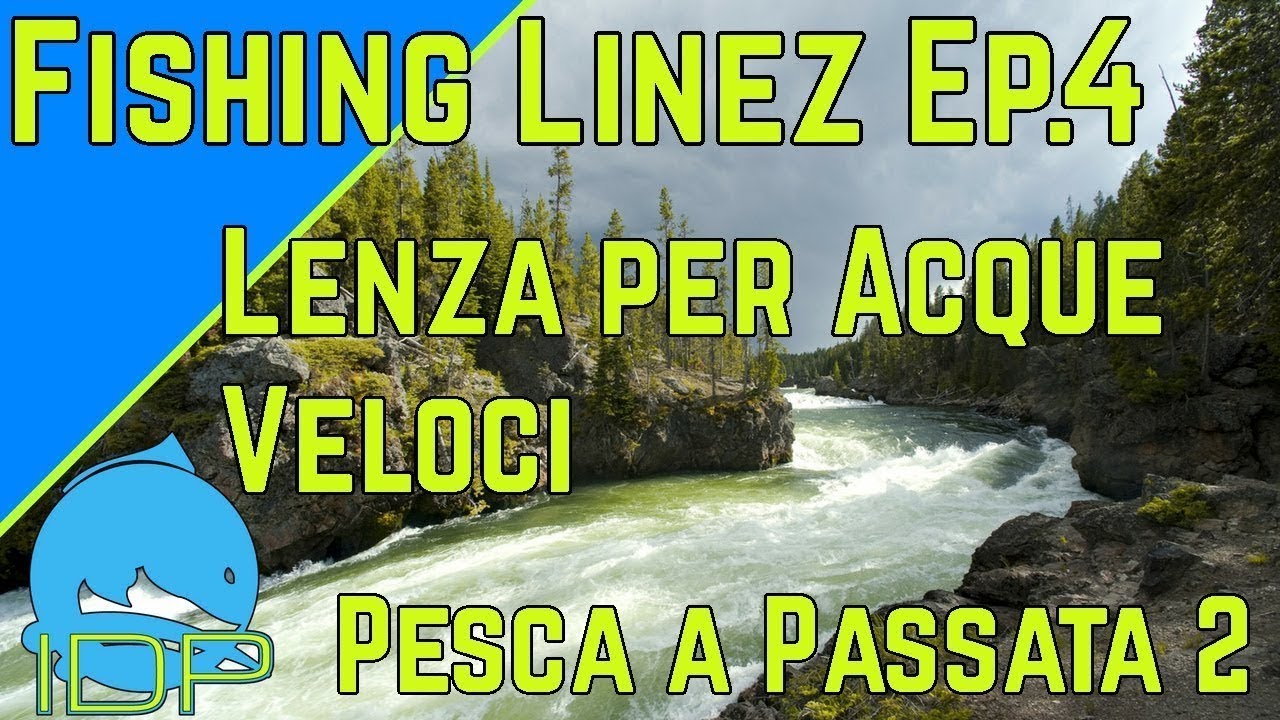 LENZA PER LA PESCA ALLA PASSATA IN ACQUE VELOCI