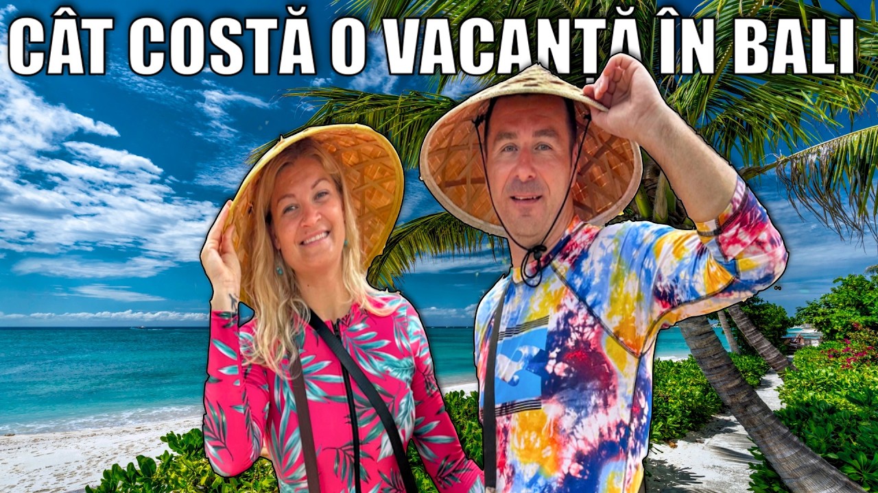 C&acirc;t de IEFTINĂ este o VACANȚĂ &icirc;n BALI, cu totul inclus. C&acirc;t costă cazarea, m&acirc;ncarea și activitățile.