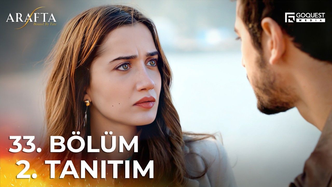ARAFTA 33. B&ouml;l&uuml;m 2. Tanıtım | Yeni Diziler 2025 | Arafta - T&uuml;rk Dizileri #EP33
