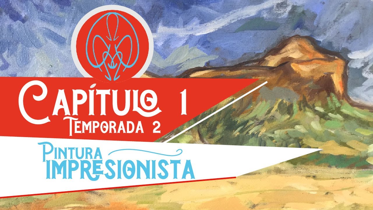 Pensar y pintar un paisaje impresionista. Capítulo 1