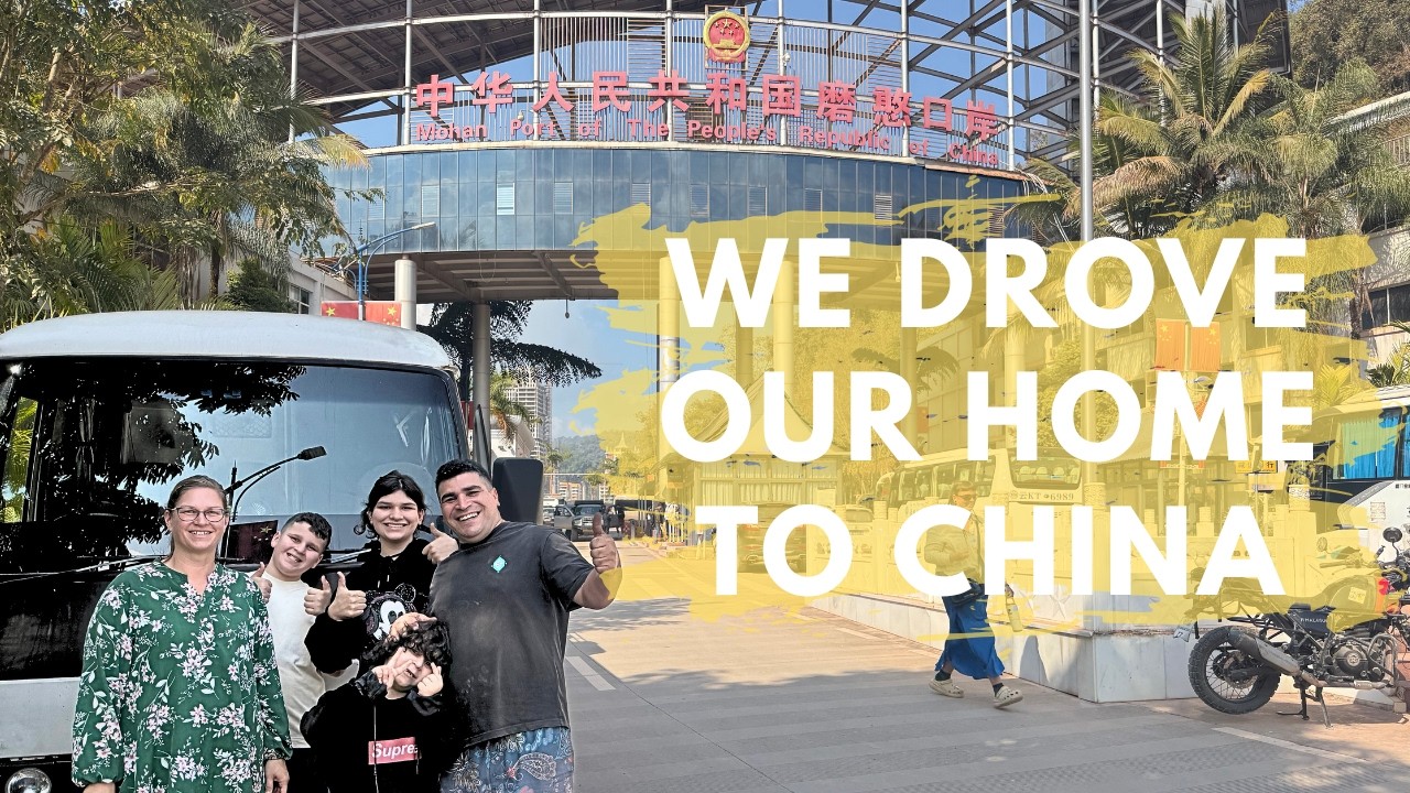 DRIVING OUR HOME INTO CHINA! 🇨🇳 Crossing from Laos & 3 Months of Freedom