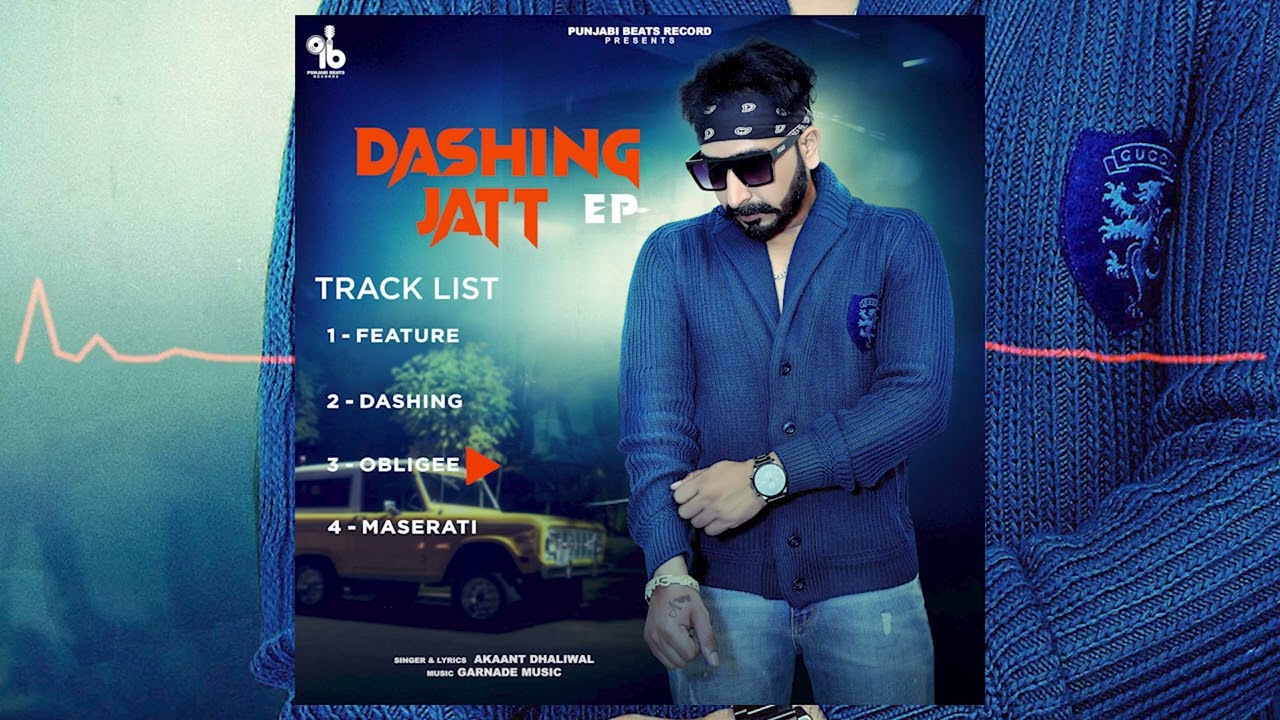 Dashing Jatt | Full EP | Akaant Dhaliwal | Latest Punjabi songs 2023