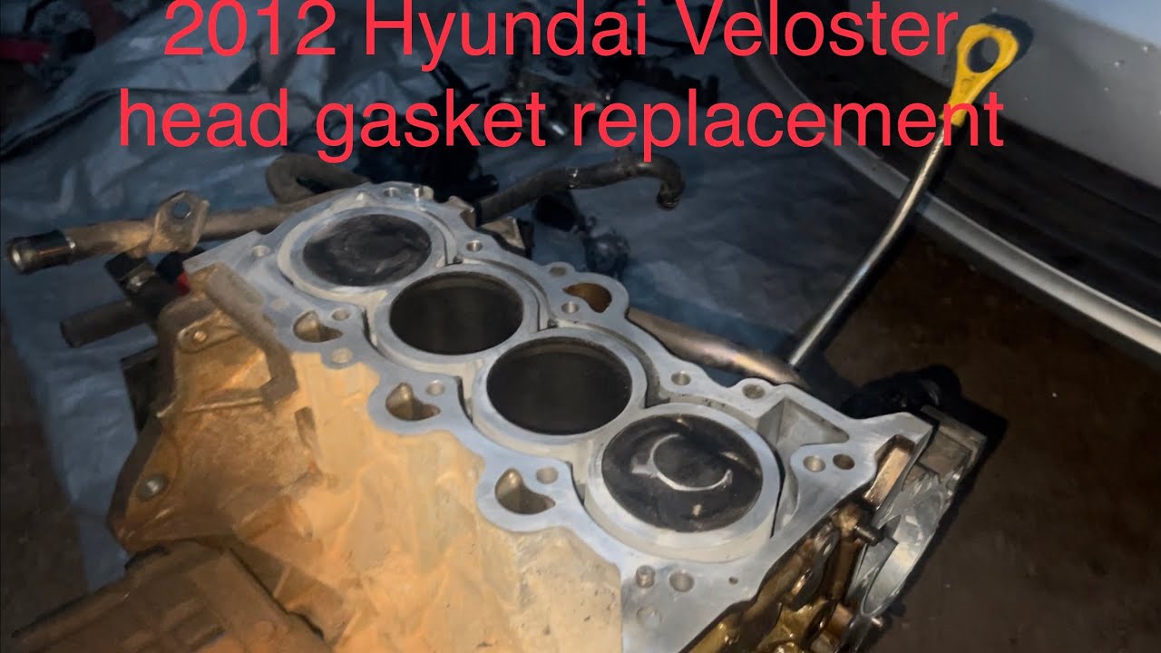 2012 Hyundai Veloster head gasket replacement