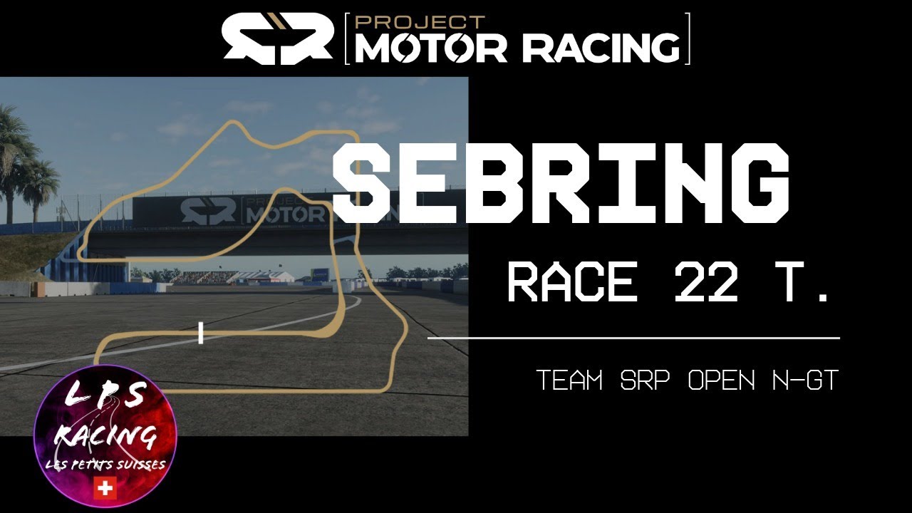 SRP Open N-GT 🏁🔥 | Sebring – 22 tours de vibrations 💥