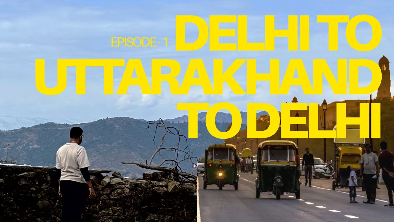 Delhi to Uttarakhand to Delhi | Episode 1 🚗Delhi to Hometown via Kotdwar — fun & mountain feels!