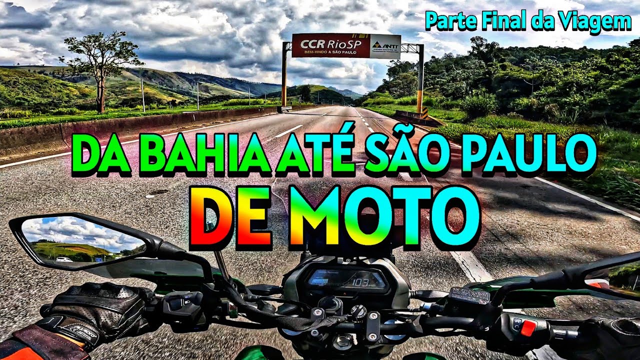 ÚLTIMO DIA DE VIAGEM SAINDO DA  BAHIA ATÉ SÃO PAULO #viagemdemoto 