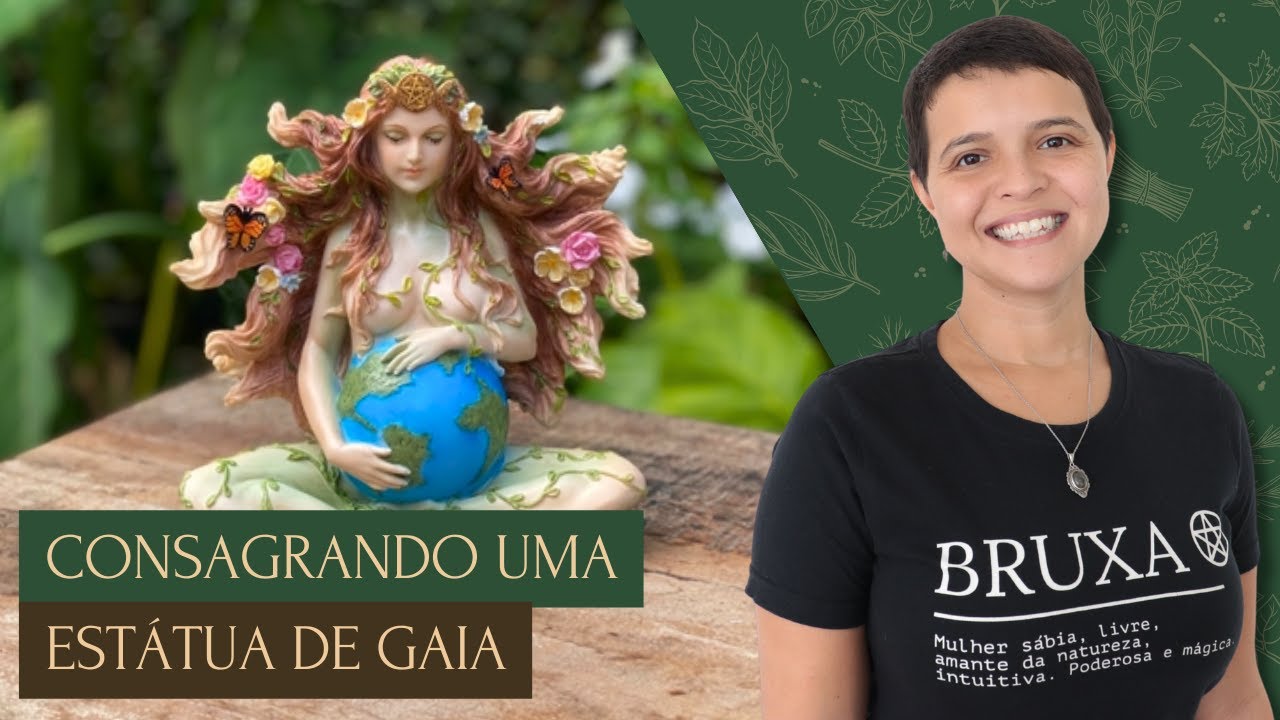 Como consagrar uma imagem ou estátua da Deusa Gaia - Mãe Terra / Mãe Natureza