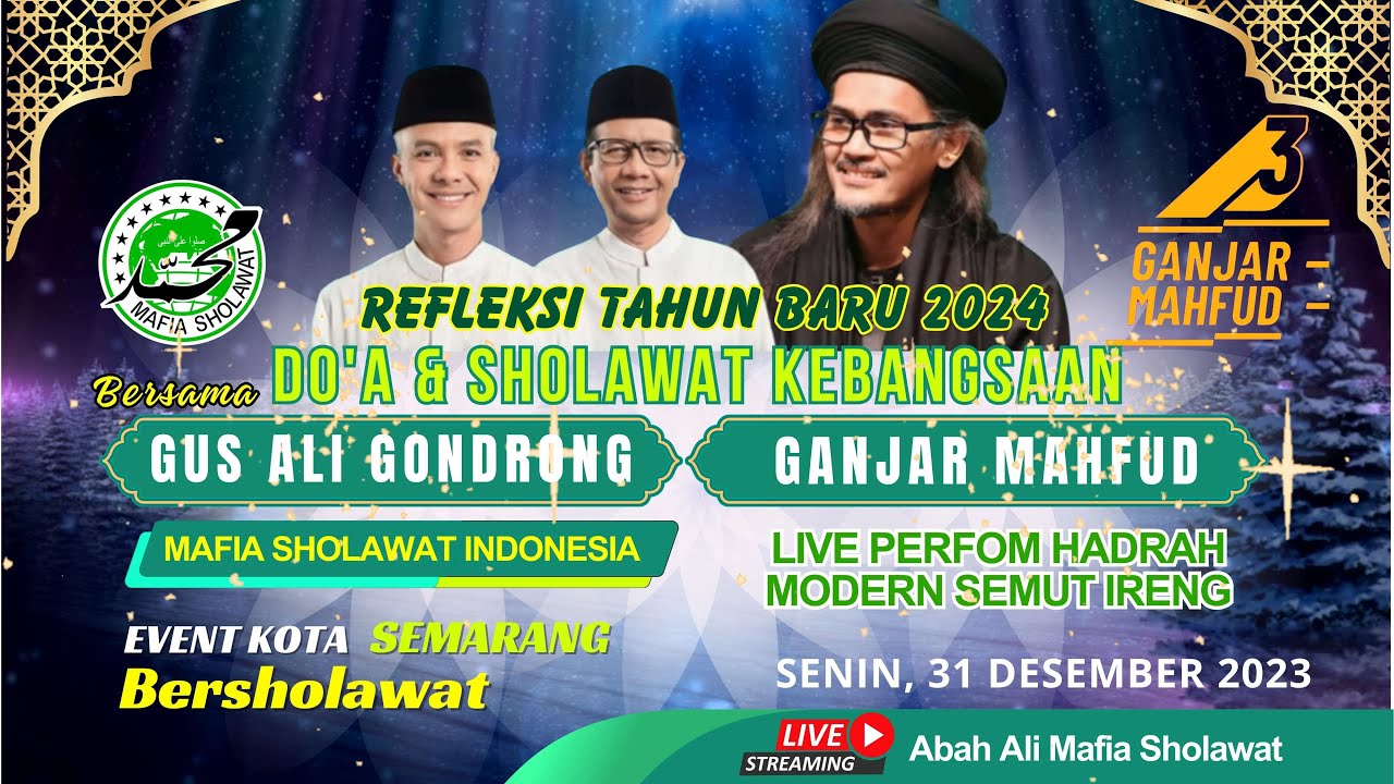 🔴[ LIVE ] SPECIAL TAHUN BARU DO'A & SHOLAWAT KEBANGSAAN BERSAMA BPK GANJAR PRANOWO 31-12-2023