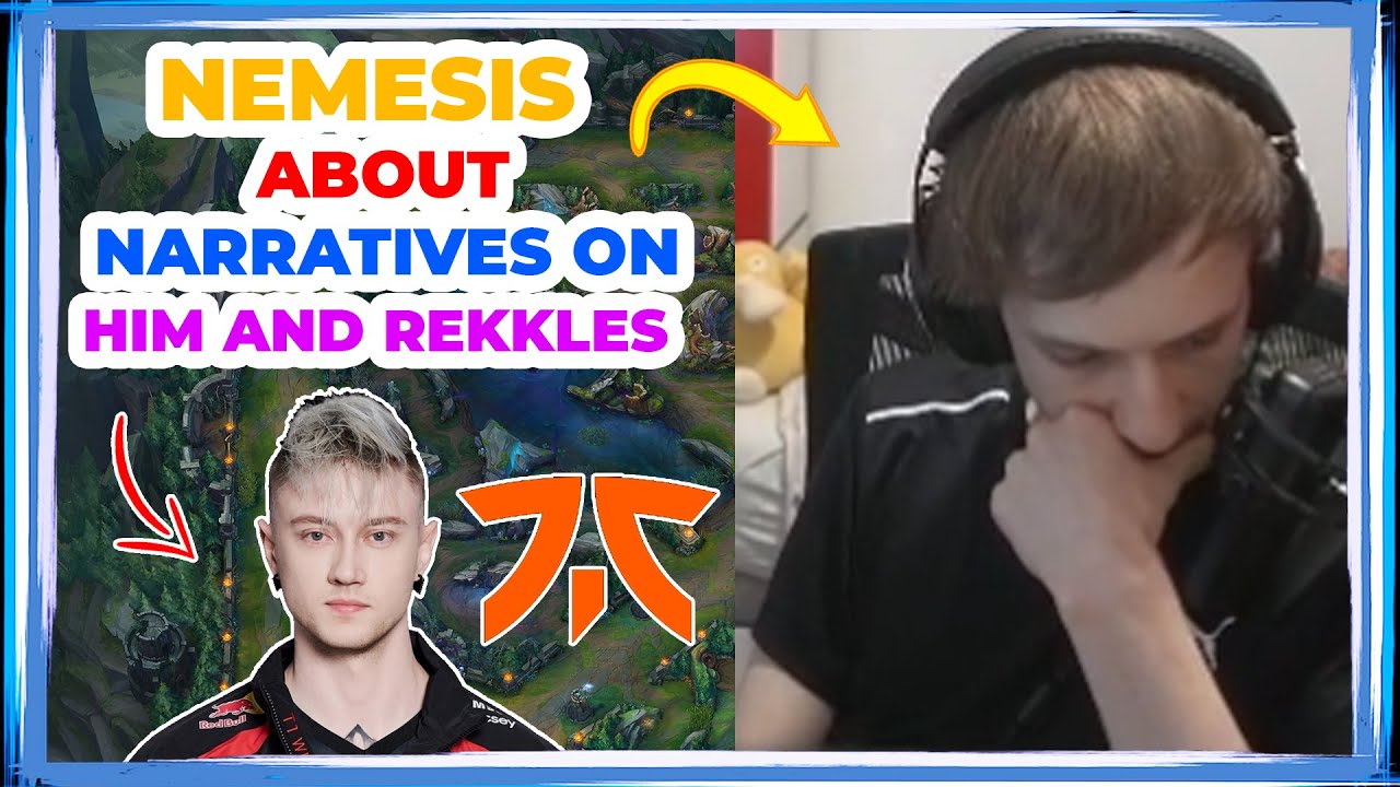 Nemesis About NARRATIVES About Him and REKKLES 👀