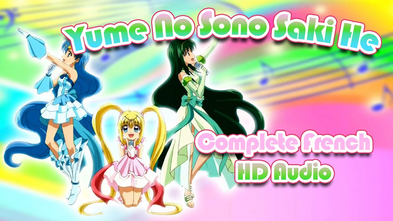 Yume no sono sakie He - French Complete HD Audio - MMPPP