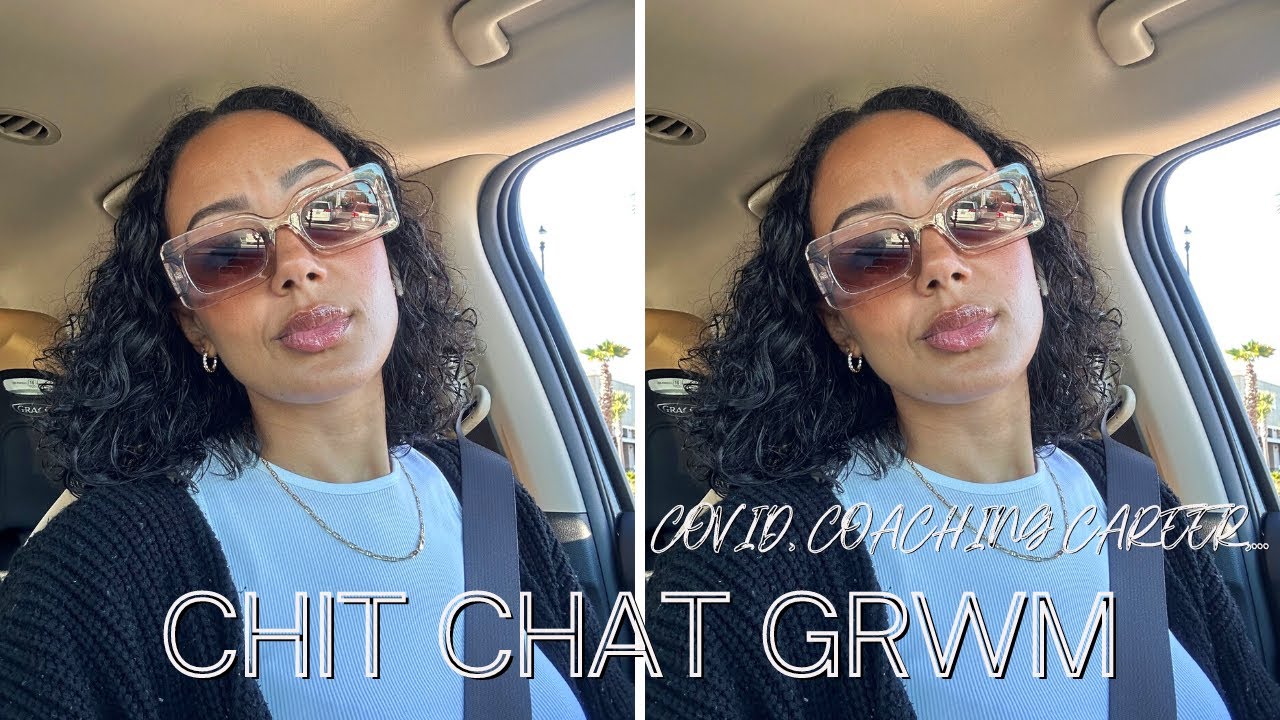 CHIT CHAT GRWM